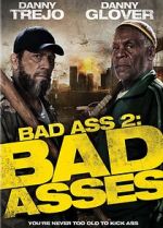 Watch Bad Ass 2: Bad Asses Movie25