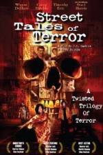 Watch Street Tales of Terror Movie25
