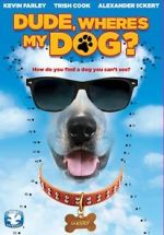 Watch Dude, Where\'s My Dog?! Movie25
