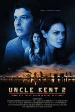 Watch Uncle Kent 2 Movie25