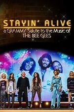 Watch Stayin\' Alive: A Grammy Salute to the Music of the Bee Gees Movie25