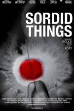 Watch Sordid Things Movie25