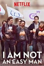 Watch I Am Not an Easy Man Movie25