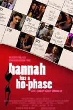 Watch Hannah Has a Ho-Phase Movie25