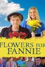 Watch Flowers for Fannie Movie25