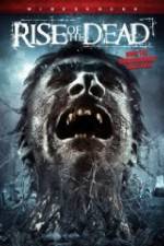 Watch Rise of the Dead Movie25