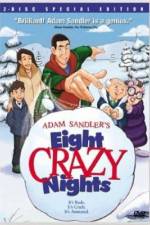 Watch Eight Crazy Nights Movie25