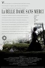 Watch La belle dame sans merci Movie25