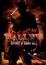 Watch Death Valley: The Revenge of Bloody Bill - Behind the Scenes Movie25