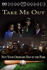 Watch Take Me Out Movie25