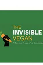Watch The Invisible Vegan Movie25