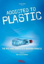 Watch Addicted to Plastic Movie25