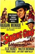 Watch Singing Guns Movie25