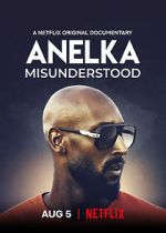 Watch Anelka: Misunderstood Movie25