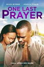Watch One Last Prayer Movie25