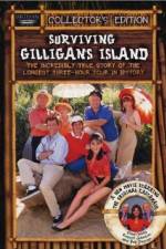 Watch Surviving Gilligans Island The Incredibly True Story of the Longest Three Hour Tour in History Movie25