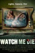 Watch Watch Me Die Movie25