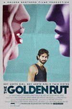 Watch The Golden Rut Movie25