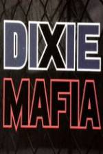 Watch Discovery Channel Dixie Mafia Movie25