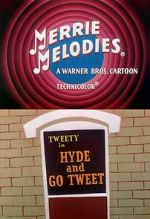 Watch Hyde and Go Tweet (Short 1960) Movie25