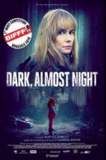 Watch Dark, Almost Night Movie25
