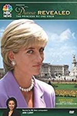 Watch Diana Revealed: The Princess No One Knew Movie25