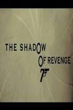 Watch The Shadow of Revenge Movie25