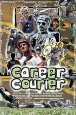 Watch Career Courier: The Labor of Love Movie25