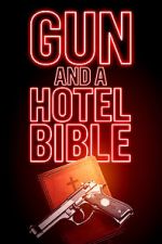 Watch Gun and a Hotel Bible Movie25