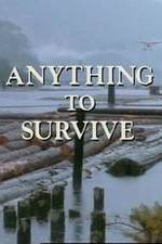 Watch Anything to Survive Movie25