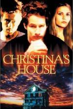 Watch Christina's House Movie25