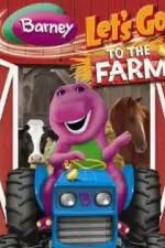 Watch Barney: Let's Go to the Farm Movie25