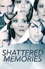 Watch Shattered Memories Movie25