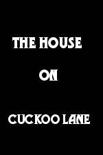 Watch The House on Cuckoo Lane Movie25