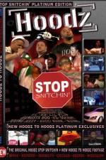 Watch Hoodz DVD Stop Snitchin Movie25