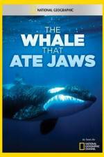 Watch National Geographic The Whale That Ate Jaws Movie25