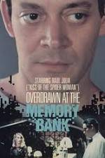 Watch Overdrawn at the Memory Bank Movie25