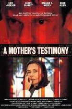 Watch A Mother's Testimony Movie25
