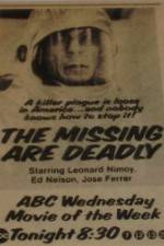 Watch The Missing Are Deadly Movie25