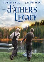 Watch A Father\'s Legacy Movie25