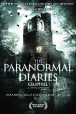Watch The Paranormal Diaries Clophill Movie25