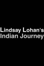Watch Lindsay Lohan's Indian Journey Movie25