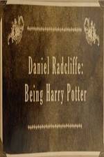 Watch Daniel Radcliffe: Being Harry Potter Movie25
