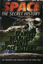 Watch Space The Secret History: The Scariest and Deadliest Moments in Space History Movie25