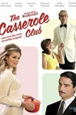 Watch The Casserole Club Movie25