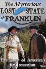 Watch The Mysterious Lost State of Franklin Movie25