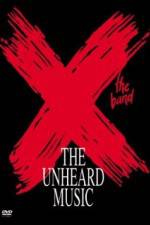 Watch X The Unheard Music Movie25