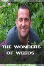 Watch The Wonder Of Weeds Movie25
