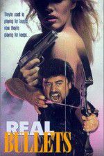 Watch Real Bullets Movie25