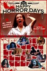 Watch Happy Horror Days Movie25